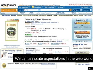 We can annotate expectations in the web world48We can annotate expectations in the web world