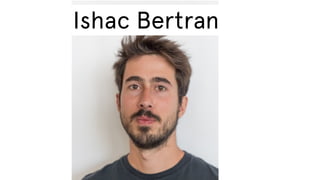Ishac Bertran

 