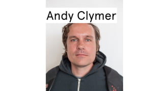 Andy Clymer

 