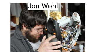 Jon Wohl

 