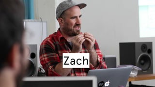 Zach

 