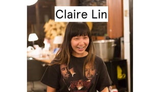 Claire Lin

 