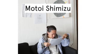 Motoi Shimizu

 