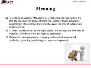 Final purchasing and materials management ppt | PPTX