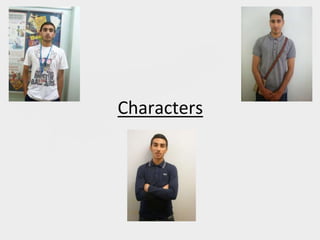 Characters
 