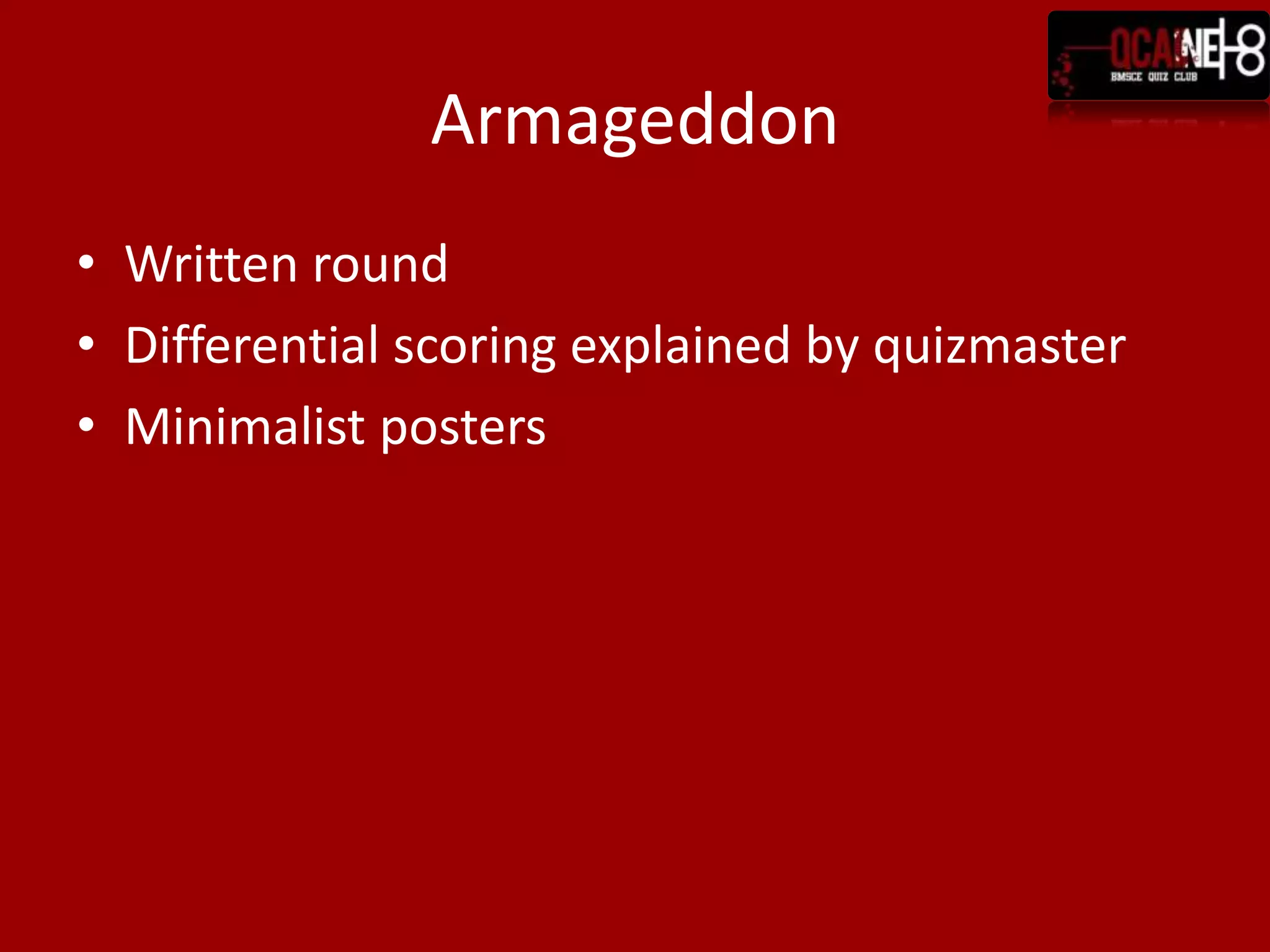 ArmageddonWritten roundDifferential scoring explained by quizmasterMinimalist posters