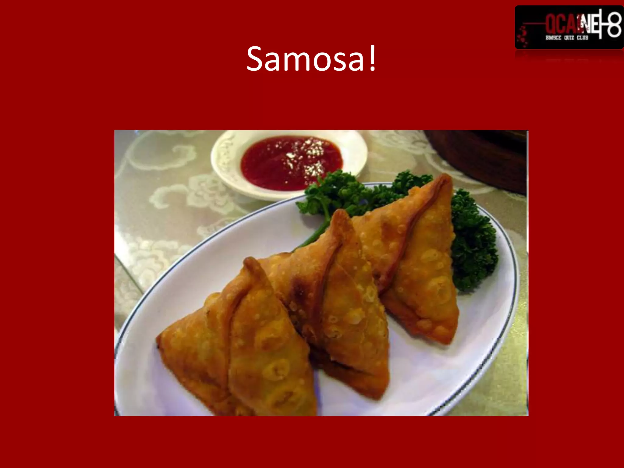 Samosa!