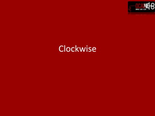 Clockwise 