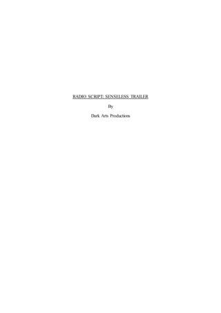 Final Script for Senseless Radio Trailer | DOCX