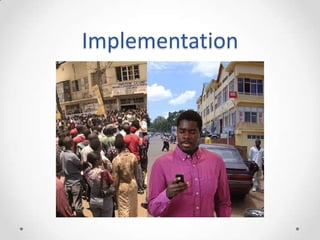 Implementation
 
