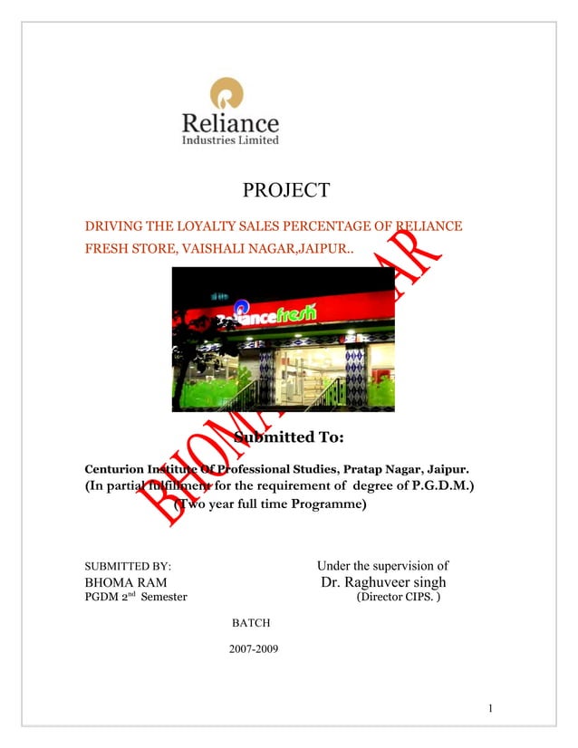 DRIVING THE LOYALTY SALES PERCENTAGE OF RELIANCE FRESH STORE VAISHALI 