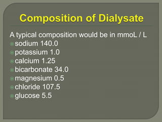 A typical composition would be in mmoL / L
sodium 140.0
potassium 1.0
calcium 1.25
bicarbonate 34.0
magnesium 0.5
chloride 107.5
glucose 5.5
 