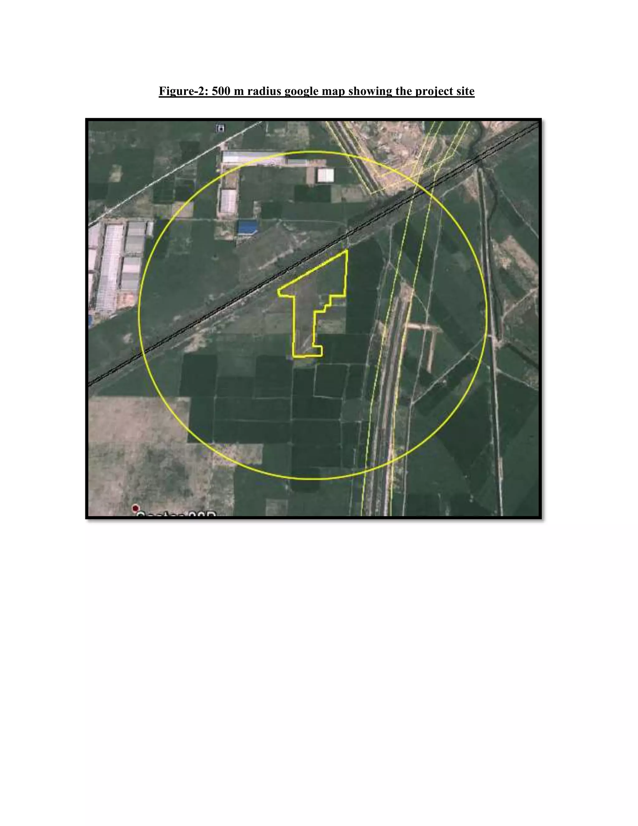 Figure-2: 500 m radius google map showing the project site 
 