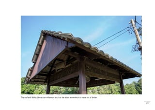 157
The roof with Malay Vernacular influences such as the lattice work which is made out of timber.
 