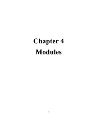 16
Chapter 4
Modules
 