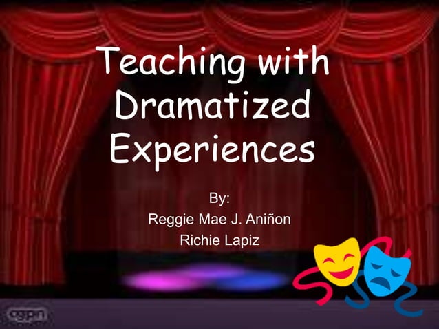 Teaching with Dramatized Experiences | PPTX