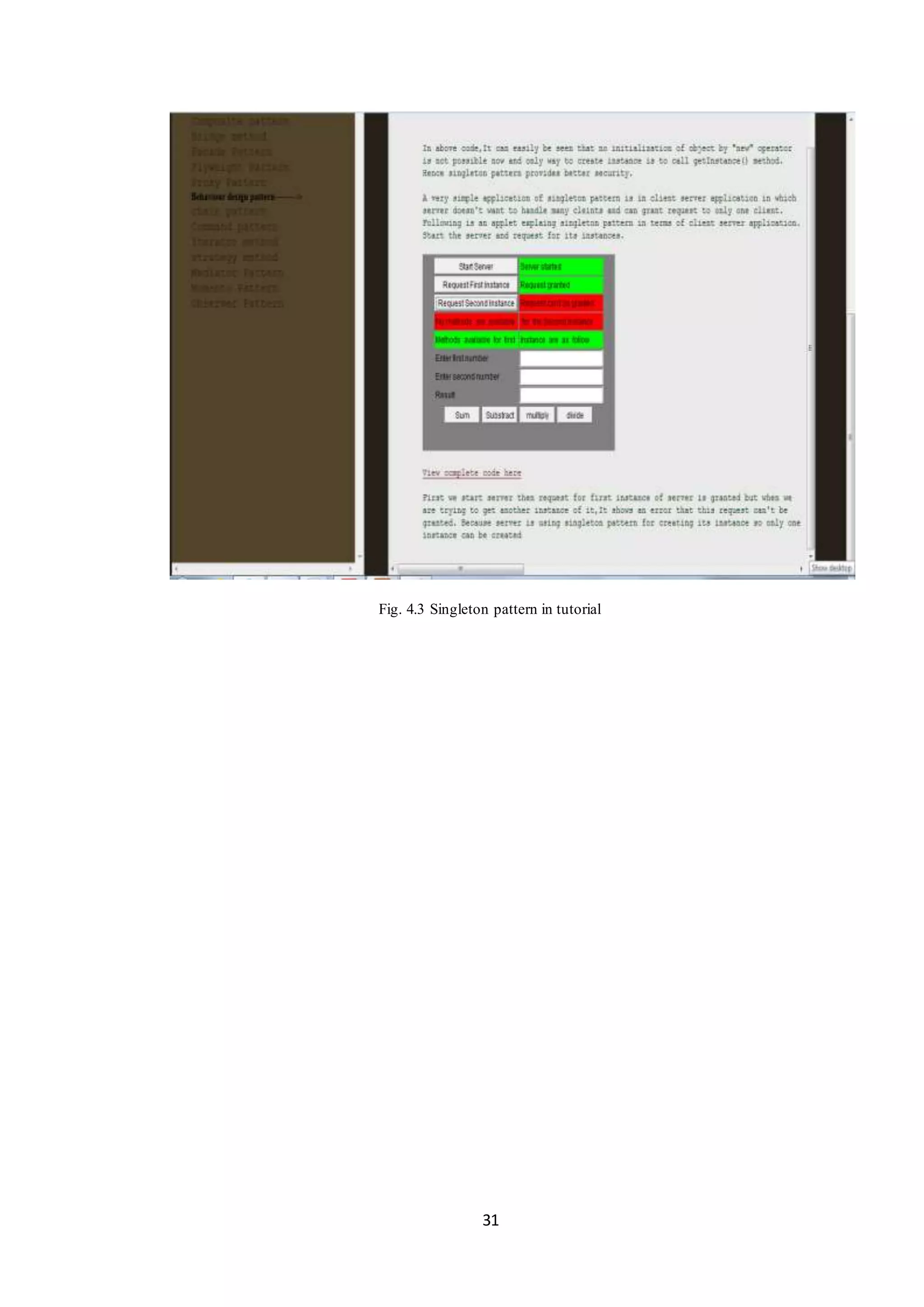 31 Fig. 4.3 Singleton pattern in tutorial 