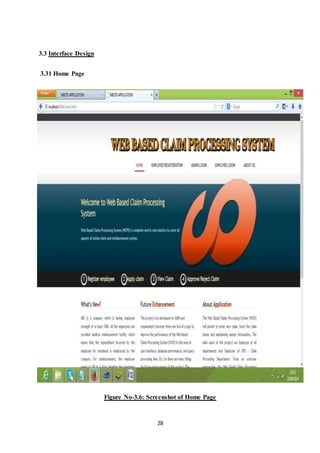 28 
3.3 Interface Design 
3.31 Home Page 
Figure No-3.6: Screenshot of Home Page 
 