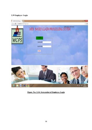 36 
3.39 Employee Login 
Figure No- 3.14: Screenshot of Employee Login 
 
