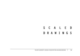 TAYLOR’S UNIVERSITY [SCHOOL OF ARCHITECTURE, BUILDING &DESIGN] 148
 