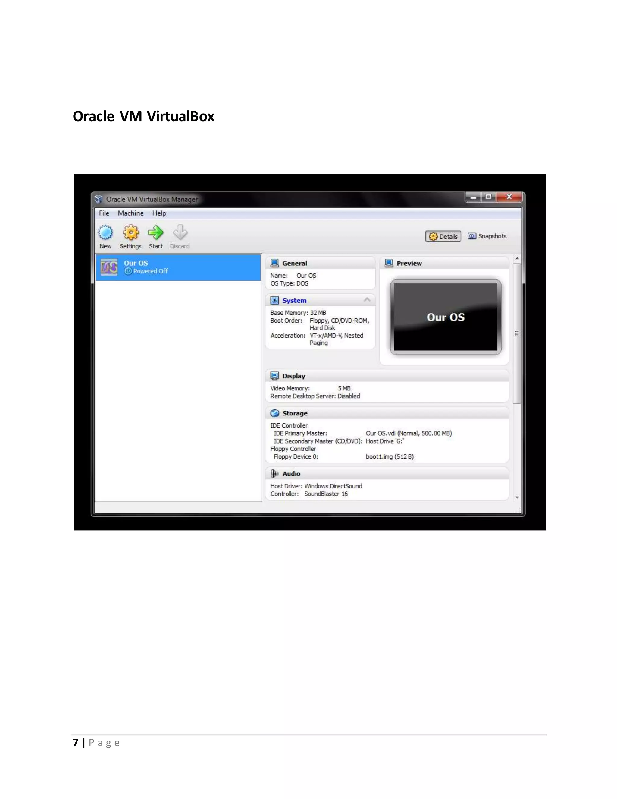 7 | P a g e
Oracle VM VirtualBox
 