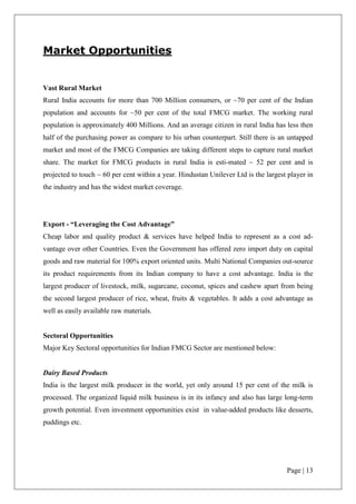 The reason of switching brands varies with the income of the buyer. The reason of switching brand tends towards better quality as the income of the individual increases. The reason with lower income groups being schemes and with higher income groups being better quality of the product. Though the shift varies from product to product but a general trend towards better quality is seen as income increases.