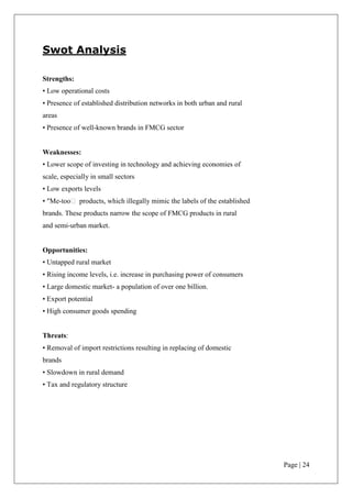 The consumers do not mind buying more quantity to avail the offers hence the brands can come up with schemes wherein the consumers need to buy more quantity to avail the schemes offered.