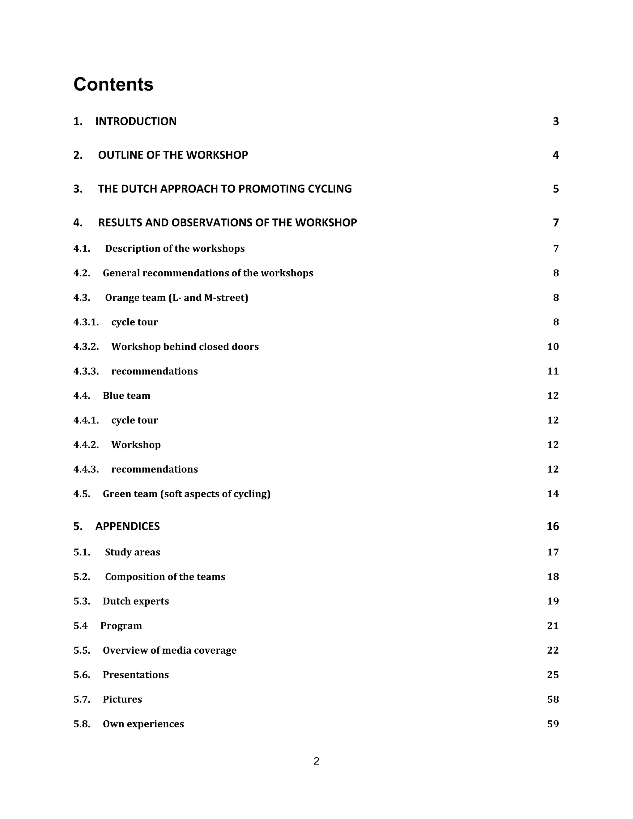 Contents
!"! #$%&'()*%#'$+                                  ,!

-"+! ')%.#$/+'0+%1/+2'&341'5+                      6!

,"! +%1/+()%*1+755&'7*1+%'+5&'8'%#$9+*:*.#$9+      ;!



!"#"$! %&'()*+,*-.$-/$,0&$1-)2'0-+'$               3!
6"+! &/4).%4+7$(+'<4/&=7%#'$4+'0+%1/+2'&341'5+     >!



!"4"! 5&.&)67$)&(-88&.96,*-.'$-/$,0&$1-)2'0-+'$    :!

!";"! $<)6.=&$,&68$>?@$6.9$A@',)&&,B$              :!

!";"#"! (C(7&$,-D)$                                :!

!";"4"! E-)2'0-+$F&0*.9$(7-'&9$9--)'$             #G!

!";";"! )&(-88&.96,*-.'$                          ##!

!"!"! H7D&$,&68$                                  #4!

!"!"#"! (C(7&$,-D)$                               #4!

!"!"4"! E-)2'0-+$                                 #4!

!"!";"! )&(-88&.96,*-.'$                          #4!

!"I"! 5)&&.$,&68$>'-/,$6'+&(,'$-/$(C(7*.=B$       #!!




I"#"$! J,D9C$6)&6'$                               #3!
;"! 755/$(#*/4+                                   !?!



I"4"$! K-8+-'*,*-.$-/$,0&$,&68'$                  #:!

I";"! %D,(0$&L+&),'$                              #M!

I"!! N)-=)68$                                     4#!

I"I"! <O&)O*&1$-/$8&9*6$(-O&)6=&$                 44!

I"P"! N)&'&.,6,*-.'$                              4I!

I"3"! N*(,D)&'$                                   I:!

I":"! <1.$&L+&)*&.(&'$                            IM!


                                              2
 