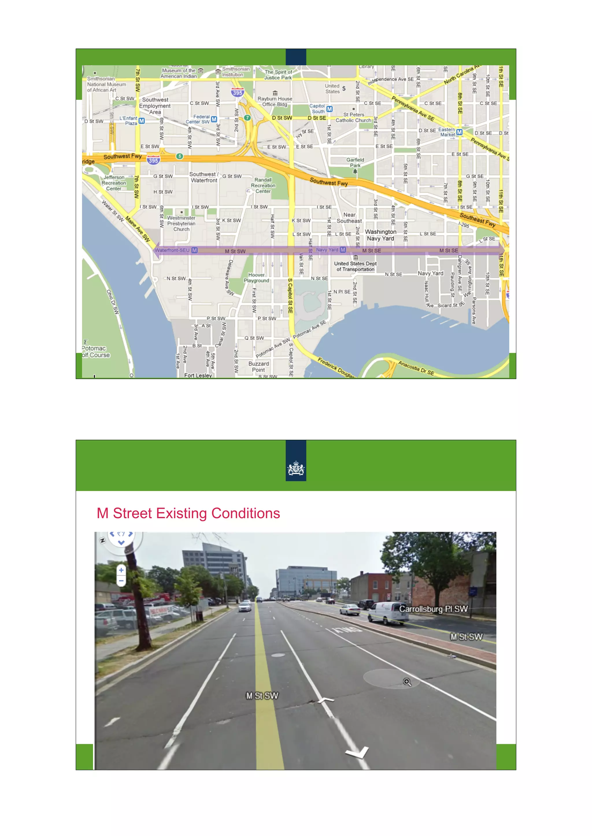 M Street Existing Conditions
 