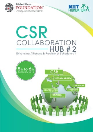 Enhancing Alliances & Purview of Schedule VII
CSR
SUSTAINABILITY
COLLABORATION
PROGRAMME
PARTNERSHIP
TRAINING
KNOWLEDGE
SKILLS
PROJECTS
 