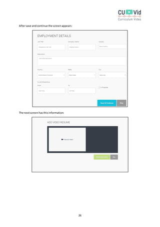 26
Aftersave andcontinue the screenappears:
The nextscreenhas thisinformation:
 