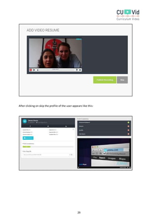 29
After clicking on skip the profile of the user appears like this:
 