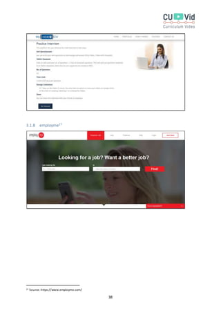 38
3.1.8 employme27
27 Source:https://www.employme.com/
 