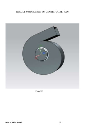 Designing of Centrifugal Fan in Unigraphics N.X | DOCX