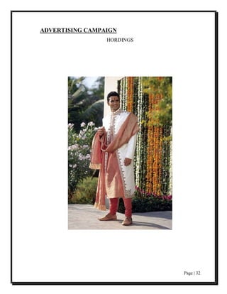 ADVERTISING CAMPAIGN
                 HORDINGS




                            Page | 32
 