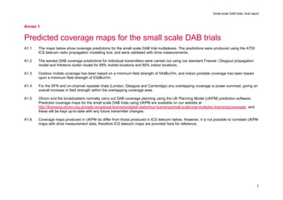 Small scale DAB trials: final report
1
Annex 1
1 Predicted coverage maps for the small scale DAB trials
A1.1 The maps belo...