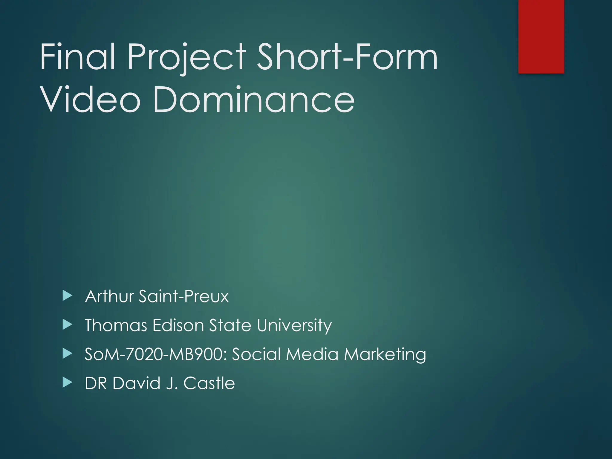 Final Report Short-Form Video Dominance Social Media Marketing Arthur ...