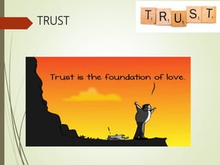 TRUST
 