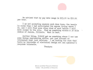 Illinois workNet Resume Webinar
 Twitter - #ILworkNet or #resume
 