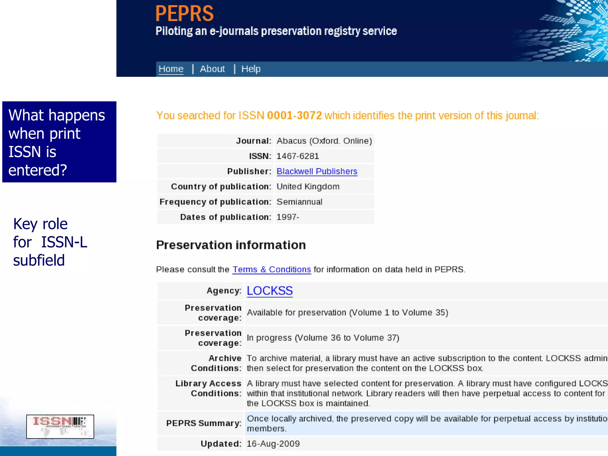 What happens  when print ISSN is entered? Key role  for  ISSN-L subfield 