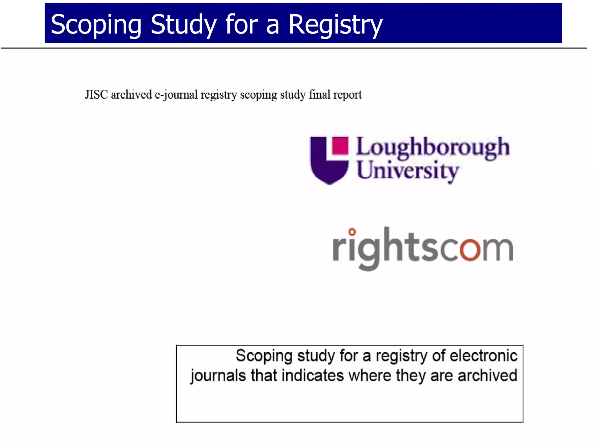 Scoping Study for a Registry 