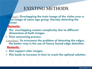 PPT on BRAIN TUMOR detection in MRI images based on IMAGE SEGMENTATION ...