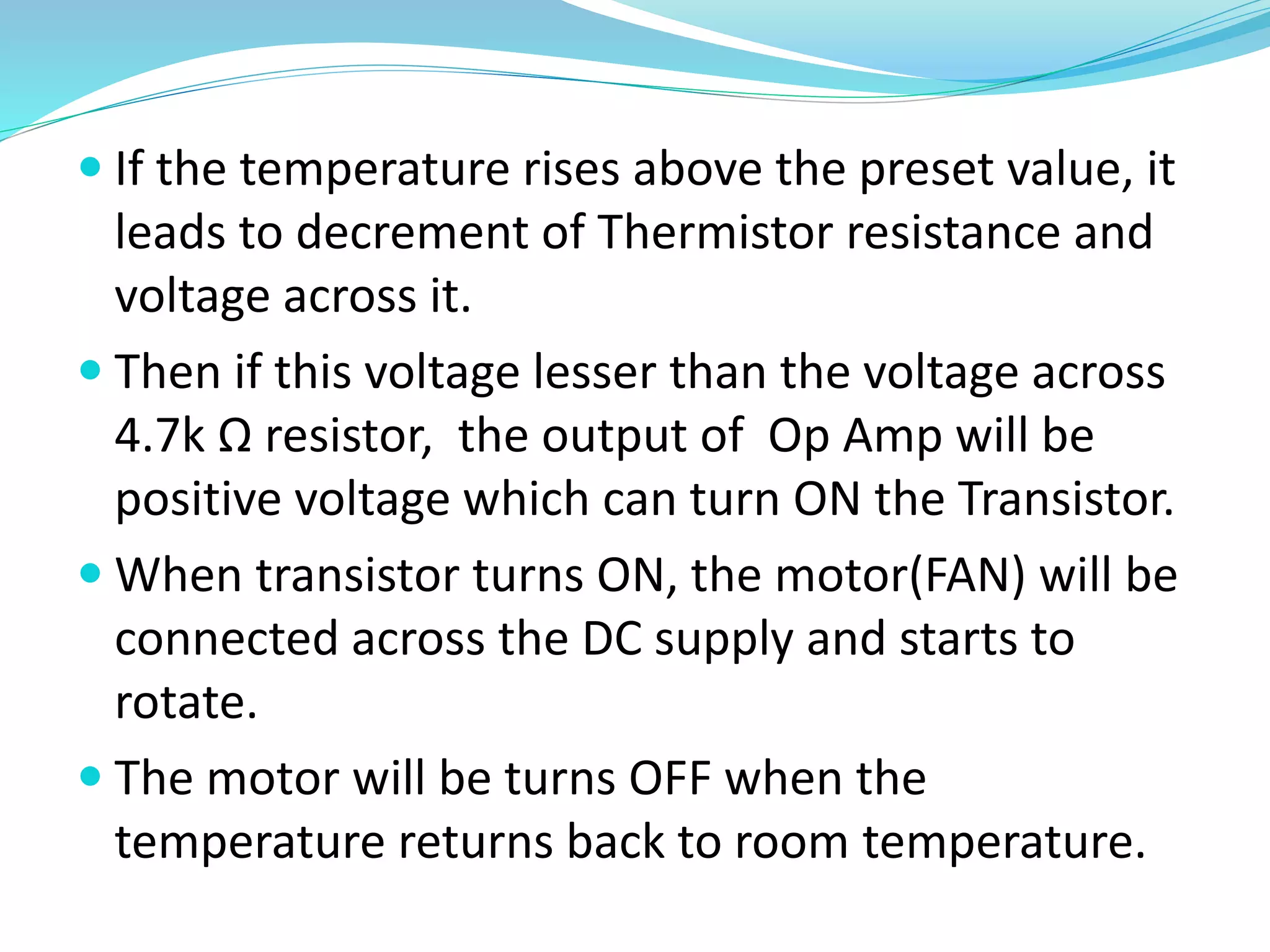 Temperature Controlled DC fan using Thermistor PPT