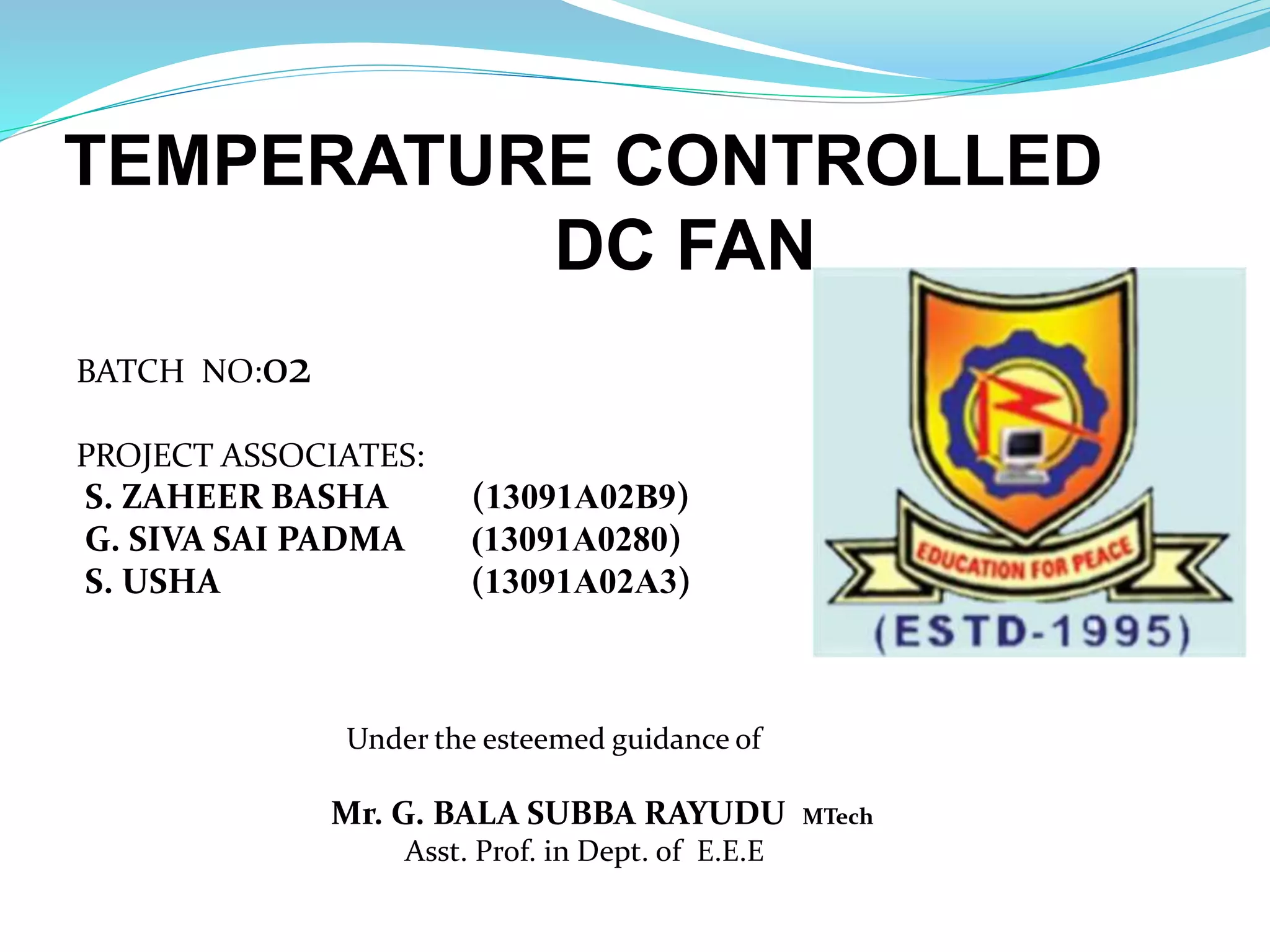 Temperature Controlled DC fan using Thermistor PPT