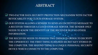 IMPROVED DATA PROTECTION MECHANISM FOR CLOUD STORAGE WITH THE USAGE OF ...