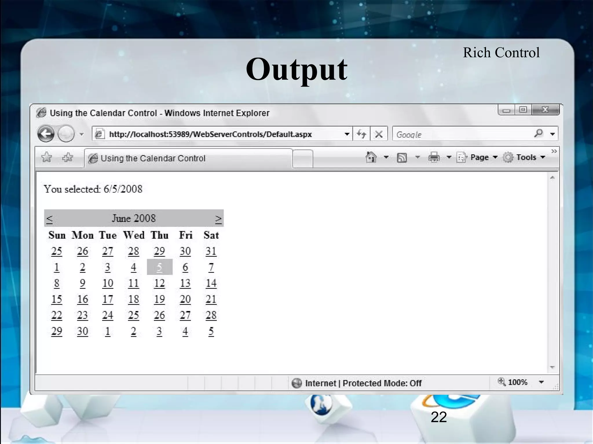 22
Output
Rich Control
 