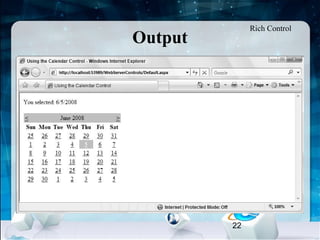 22
Output
Rich Control
 