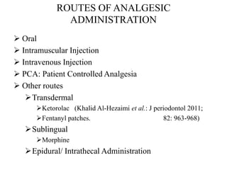 Analgesics in Dentistry | PPTX