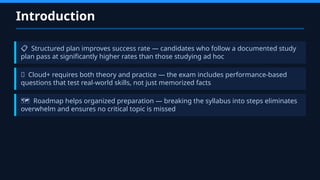 Comprehensive Roadmap to Pass the CompTIA Cloud+ Exam Successfully | PPTX