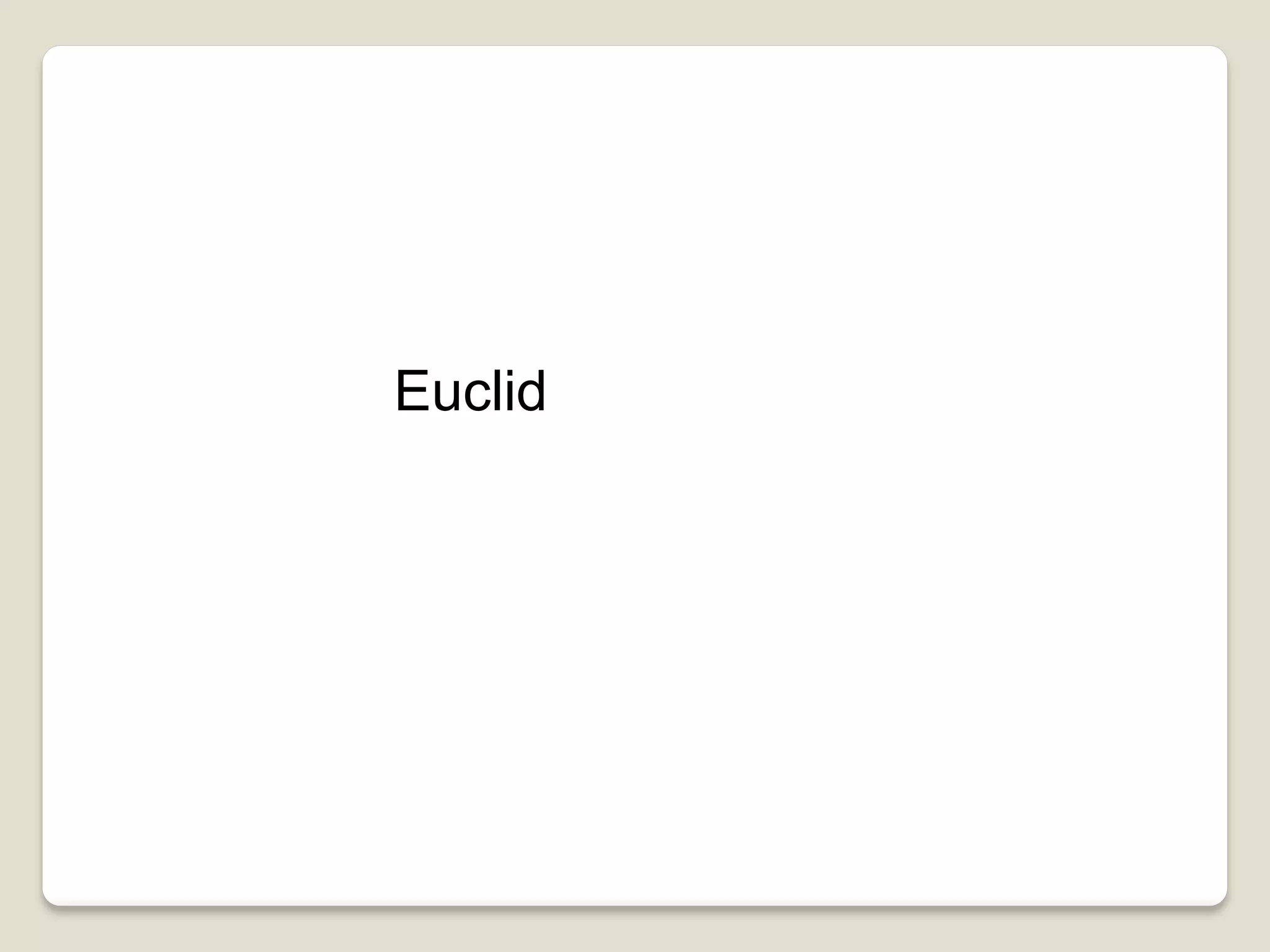Euclid
 